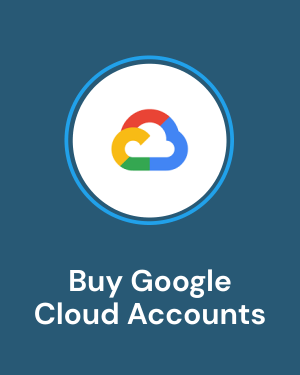 Buy Google Cloud Accounts